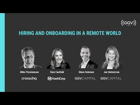 Hiring and Onboarding in a Remote World - GGV Live Webinar thumbnail
