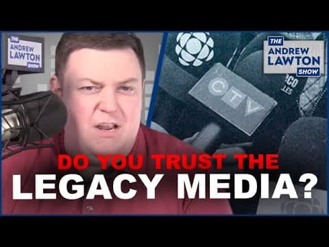 Why Do Only 37% of Canadians Trust the Media? thumbnail