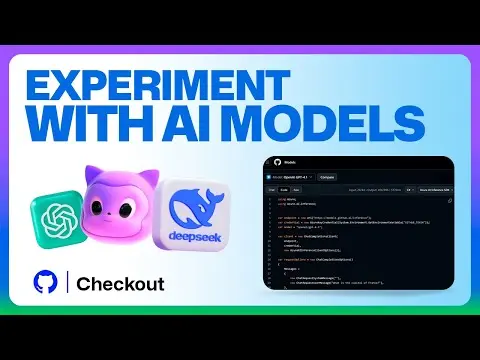 What is GitHub Models? Here's how to use AI models easily | GitHub Checkout thumbnail