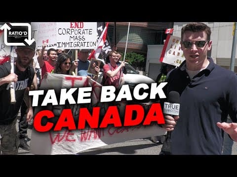 "TAKE BACK CANADA!" Canadians protest MASS IMMIGRATION on Canada Day thumbnail