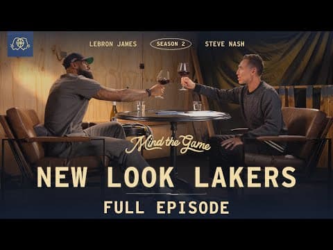Luka Dončić, Longevity, and Love of the Game | LeBron James & Steve Nash | MIND THE GAME thumbnail