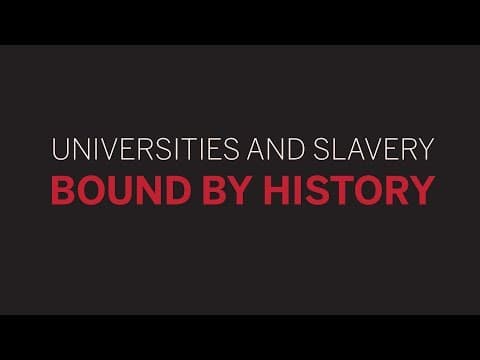 Universities and Slavery | 2 of 5 | Slavery and Universities Nationally || Radcliffe Institute thumbnail
