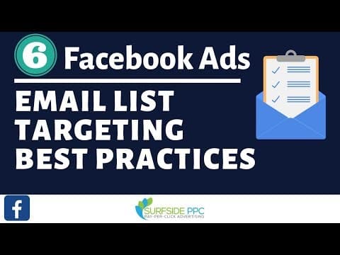 6 Facebook Ads Email List Targeting Best Practices - Facebook Ads Customer List Targeting thumbnail