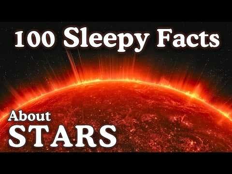 The Most Relaxing Facts About Stars to Fall Asleep To thumbnail