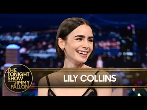 Lily Collins Reacts to Emily in Paris Triggering Arguments Between World Leaders | The Tonight Show thumbnail
