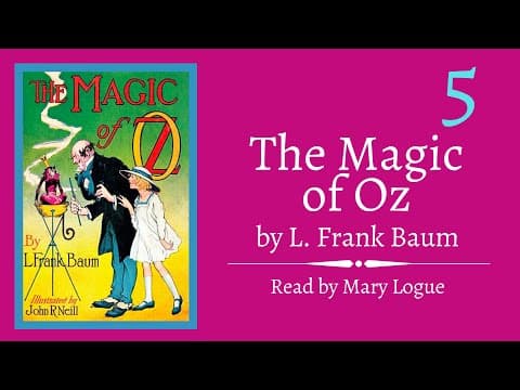 The Magic of Oz | Chapters 13-14 thumbnail