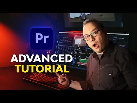 Advanced Premiere Pro for Everyone | FREE COURSE thumbnail