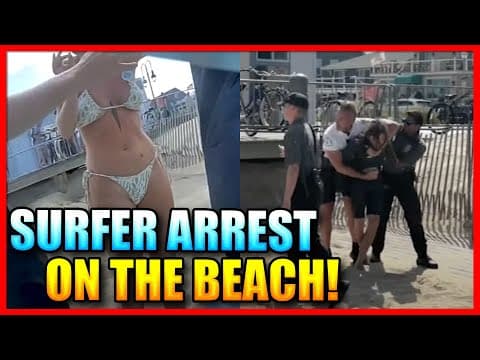 Dirty Cop Arrests Innocent Surfer for Absolutely No Reason! thumbnail