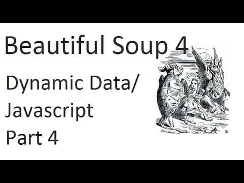 Dynamic Javascript Scraping - Web scraping with Beautiful Soup 4 p.4 thumbnail