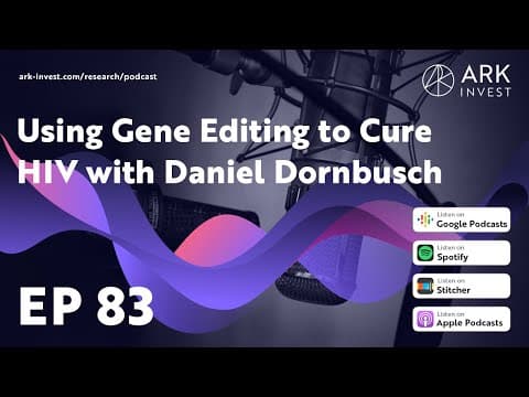 Using Gene Editing to Cure HIV with Daniel Dornbusch thumbnail