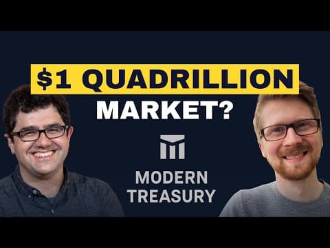 The Modern Treasury Story: How to Move a Quadrillion Dollars | Dimitri Dadiomov (Cofounder and CEO) thumbnail