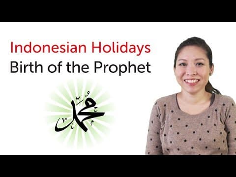 Learn Indonesian Holidays - Birth of the Prophet - Maulid Nabi thumbnail