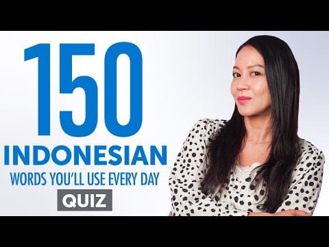 Quiz | 150 Indonesian Words You'll Use Every Day - Basic Vocabulary #54 thumbnail
