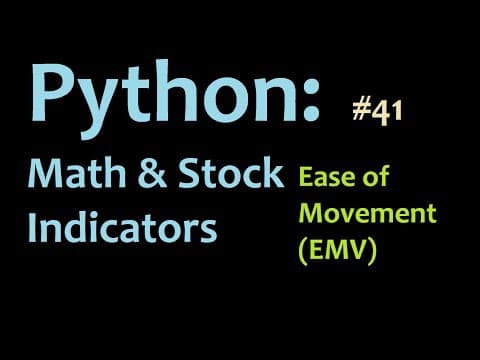 Python Finance and Math Tutorials: Programming the Ease of Movement in Python thumbnail