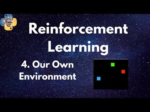 Creating A Reinforcement Learning (RL) Environment - Reinforcement Learning p.4 thumbnail