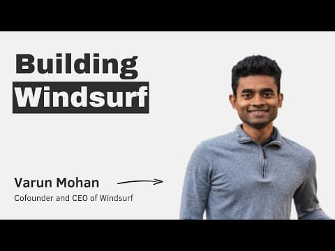 Building Windsurf with Varun Mohan thumbnail