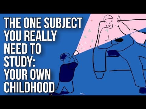 How to study your childhood for a better life thumbnail