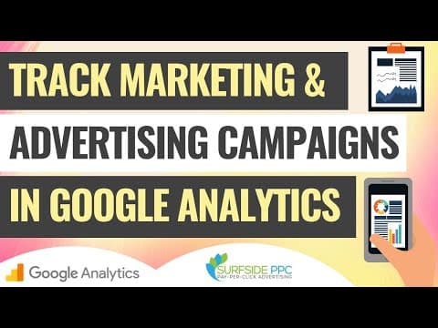 Track Marketing Campaigns & Advertising Campaigns with Google Analytics Campaign URL Builder thumbnail