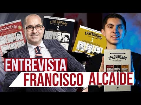 ¿Cuál es la magia del desarrollo personal? Entrevista con Francisco Alcaide | Aprendiendo de los Mejores thumbnail