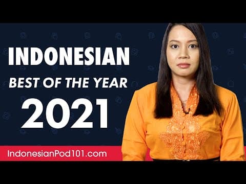 Learn Indonesian in 70 Minutes - The Best of 2021 thumbnail