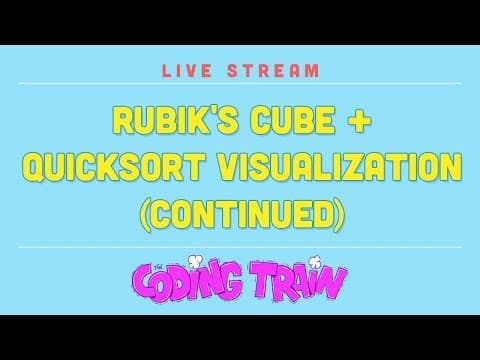 Coding Train Live 174: Rubik's Cube continued... thumbnail