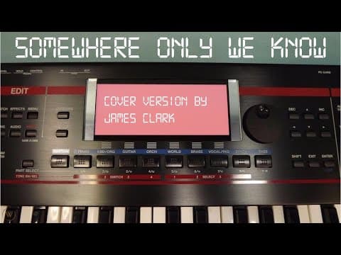 Somewhere only We know - James Clark thumbnail