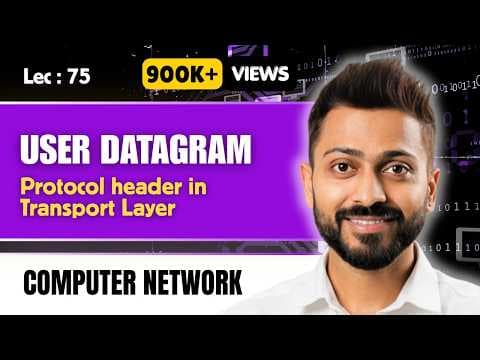 Lec-70: UDP (User Datagram Protocol) header in Computer Networks in Hindi thumbnail