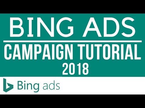 Bing Ads Tutorial For Beginners - How to Set-Up Your First Bing Ads Campaign thumbnail