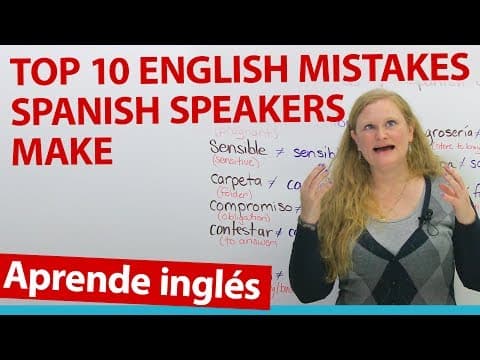 False Friends: English mistakes that Spanish speakers make thumbnail