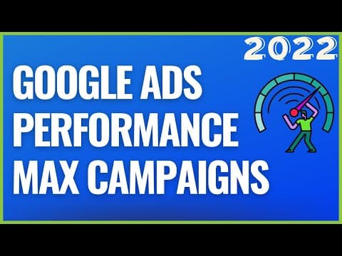 How to Create High-Converting Google Ads Performance Max Campaigns thumbnail