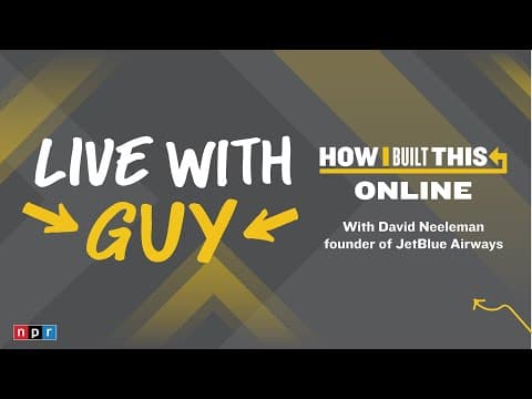 David Neeleman Talks JetBlue Airways, Brazil, and Airline Resiliency with Guy Raz | NPR thumbnail