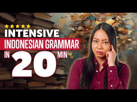 Intensive Indonesian Grammar Course in 20 Minutes thumbnail