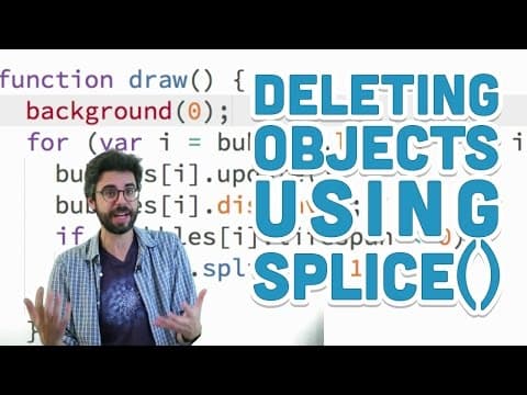 7.7: Deleting Objects Using splice() - p5.js Tutorial thumbnail