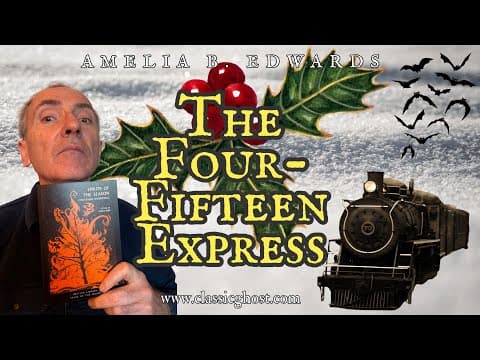 The Four-Fifteen Express, a Christmas Ghost Story by Amelia B. Edwards thumbnail