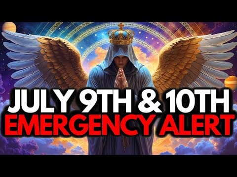 Chosen Ones, You’ll Regret Ignoring This Prophetic Date — Avoid July 9th & 10th thumbnail