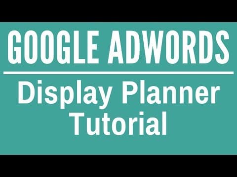 Google AdWords Display Planner Tutorial 2017-2018 - Best Google Display Network Tutorial thumbnail