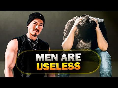 WHY MEN TODAY ARE USELESS! (Time To Grow Up...) thumbnail
