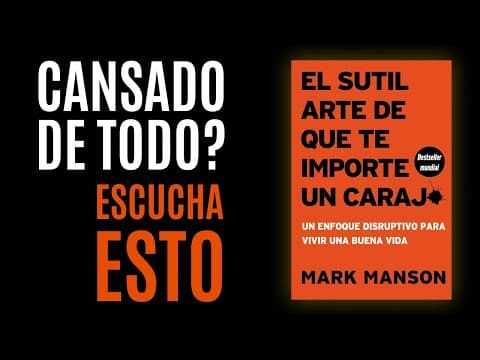 ¿Qué enseña El sutil arte de que te importe un carajo? thumbnail