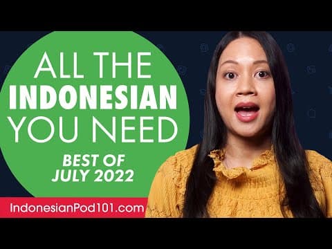 Apa yang Terbaik dari Bahasa Indonesia Juli 2022? thumbnail