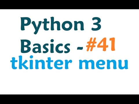 How to Create a Menu Bar in Tkinter using Python 3 thumbnail