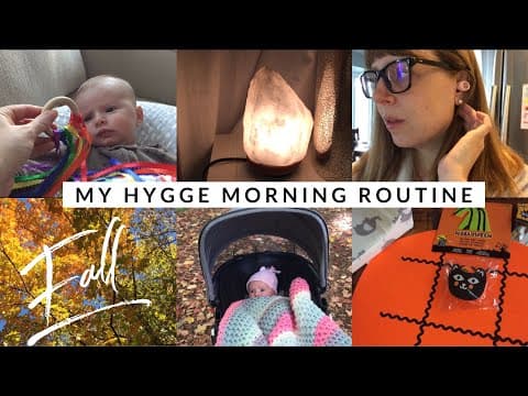 My Hygge Fall Morning Routine (With a Newborn) thumbnail