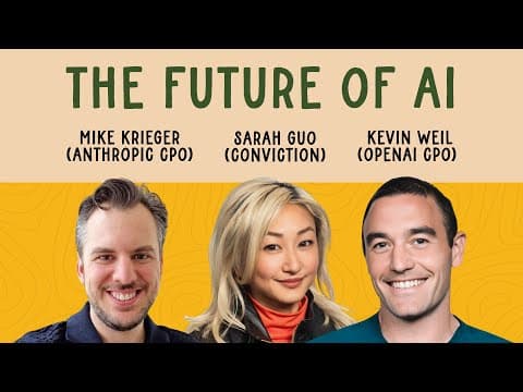 A conversation with OpenAI's CPO Kevin Weil, Anthropic's CPO Mike Krieger, and Sarah Guo thumbnail