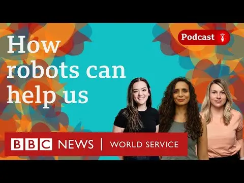 What role will robots play in our near future? - The Conversation podcast, BBC World Service thumbnail