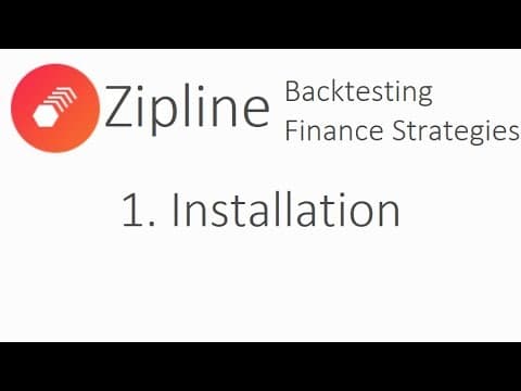 How to Install Zipline for Local Backtesting in Python? thumbnail