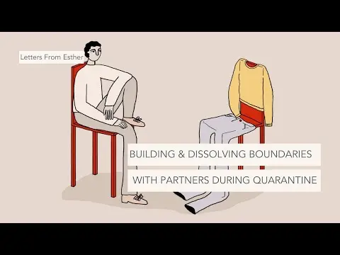 Building and Dissolving Boundaries with Partners During Quarantine - Esther Perel thumbnail