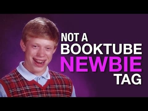 Not a Booktube Newbie Tag thumbnail