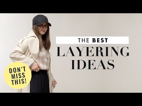 How to Style Layers - Chic Fall Outfits Ideas + Lookbook thumbnail