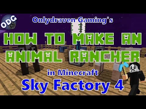 How to Use an Animal Rancher in Minecraft Sky Factory 4 thumbnail