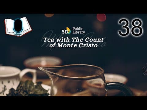Tea with The Count of Monte Cristo | Day 38 | Chapter 67-69 thumbnail