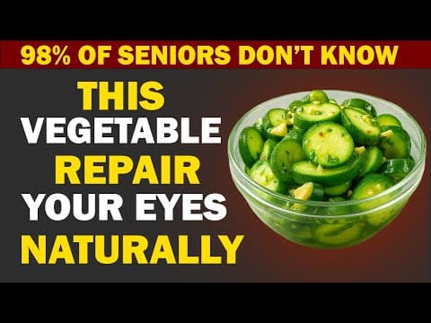 Over 60? These 4 Cooked Vegetables to Repair Your Eyes Naturally thumbnail